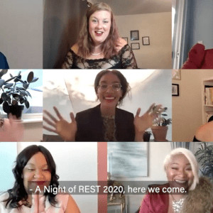A Night of REST: Virtual Soirée Livestream 2020
